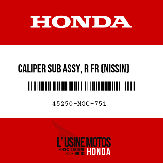 image de 45250-MGC-751 CALIPER SUB ASSY, R FR (NISSIN)