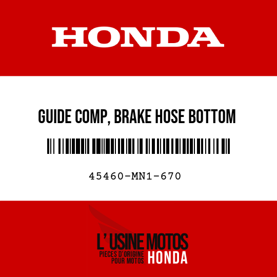 image de 45460-MN1-670 GUIDE COMP, BRAKE HOSE BOTTOM