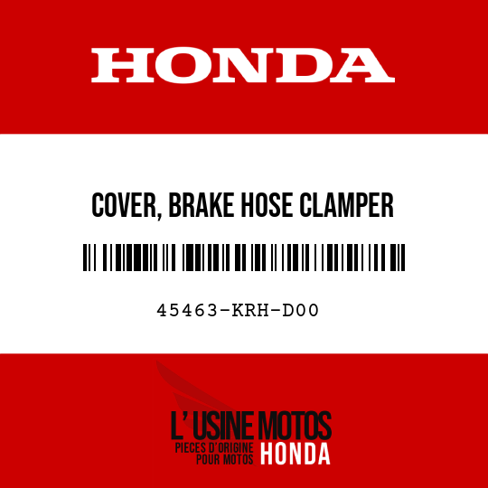 image de 45463-KRH-D00 COVER, BRAKE HOSE CLAMPER