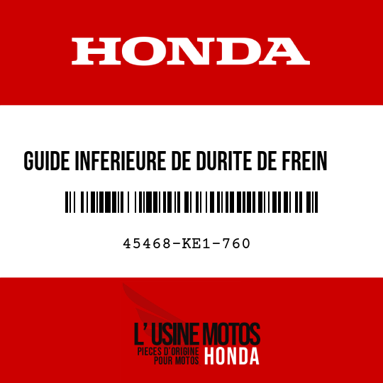 image de 45468-KE1-760 GUIDE INFERIEURE DE DURITE DE FREIN