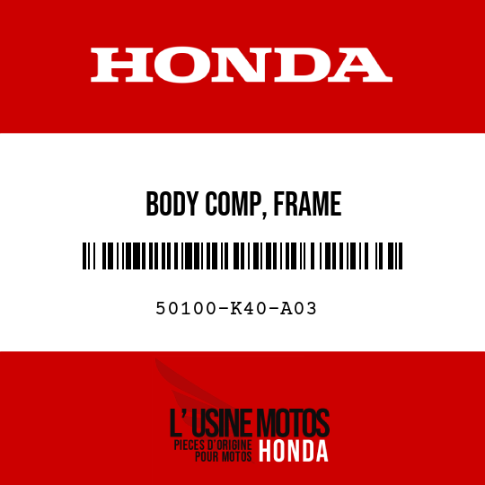 image de 50100-K40-A03 BODY COMP, FRAME