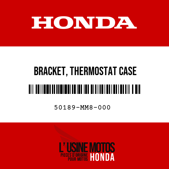 image de 50189-MM8-000 BRACKET, THERMOSTAT CASE