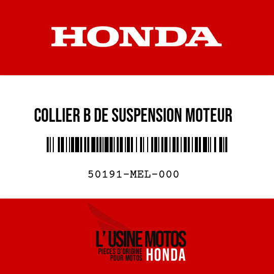 image de 50191-MEL-000 COLLIER B DE SUSPENSION MOTEUR
