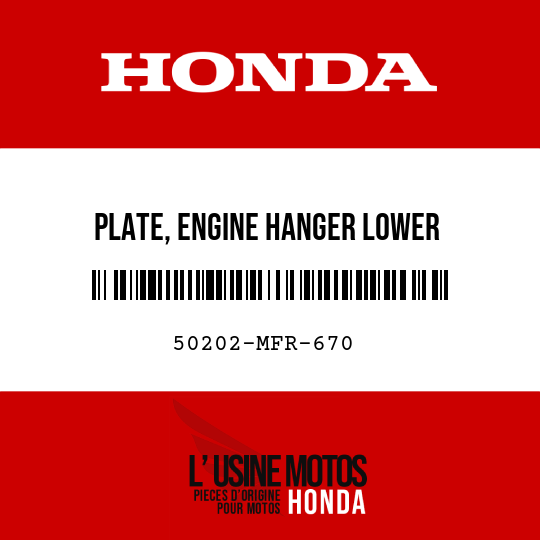 image de 50202-MFR-670 PLATE, ENGINE HANGER LOWER