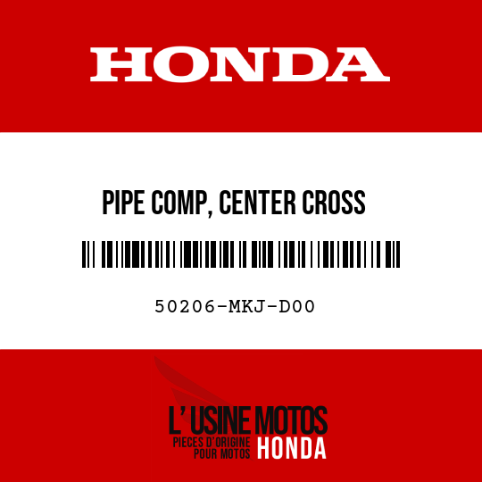 image de 50206-MKJ-D00 PIPE COMP, CENTER CROSS