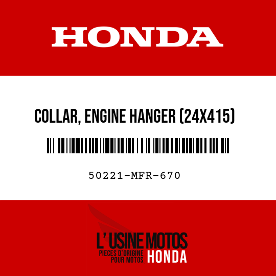 image de 50221-MFR-670 COLLAR, ENGINE HANGER (24X415)