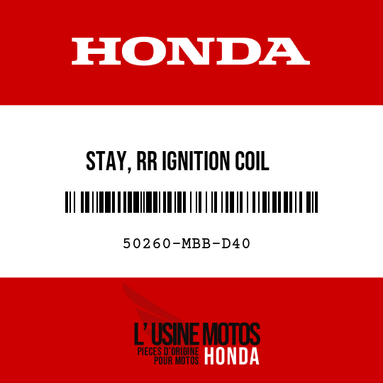 image de 50260-MBB-D40 STAY, RR IGNITION COIL