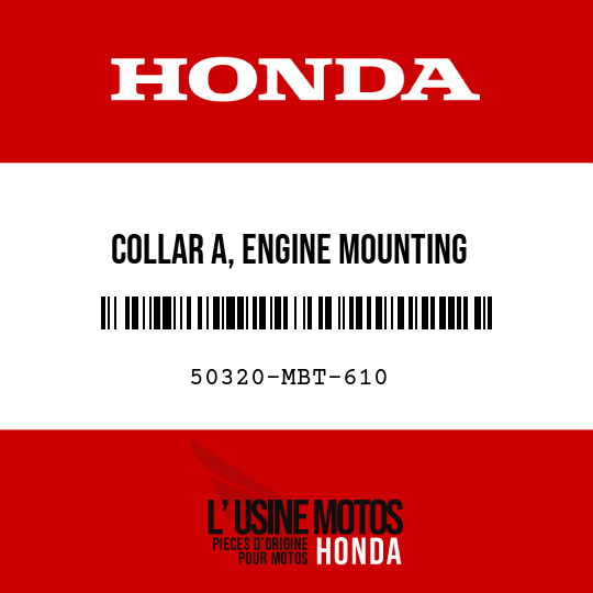 image de 50320-MBT-610 COLLAR A, ENGINE MOUNTING