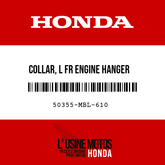 image de 50355-MBL-610 COLLAR, L FR ENGINE HANGER