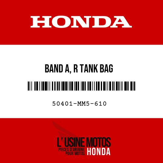 image de 50401-MM5-610 BAND A, R TANK BAG