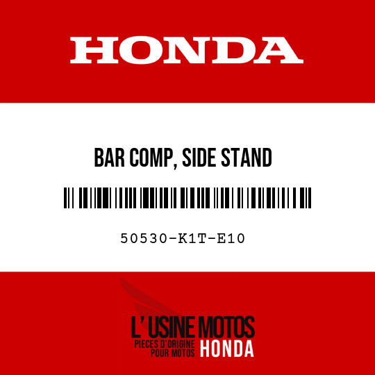 image de 50530-K1T-E10 BAR COMP, SIDE STAND