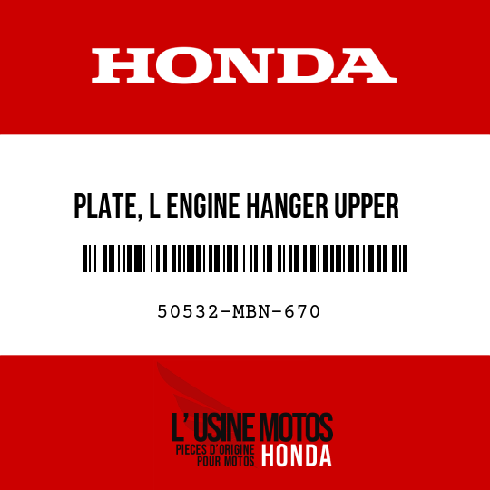 image de 50532-MBN-670 PLATE, L ENGINE HANGER UPPER