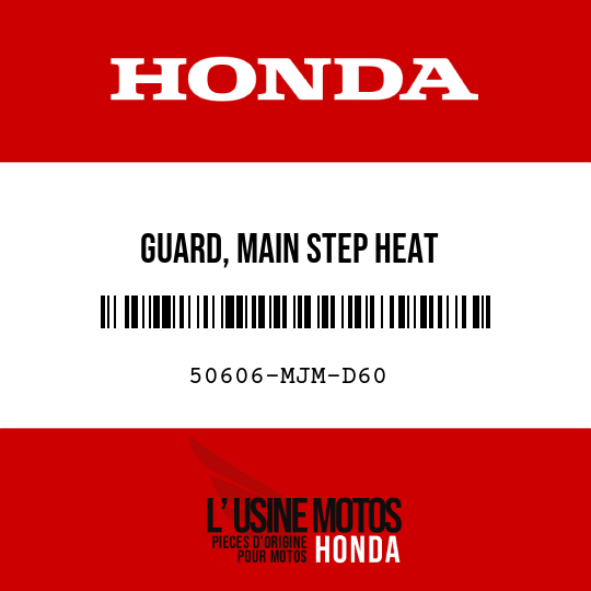 image de 50606-MJM-D60 GUARD, MAIN STEP HEAT