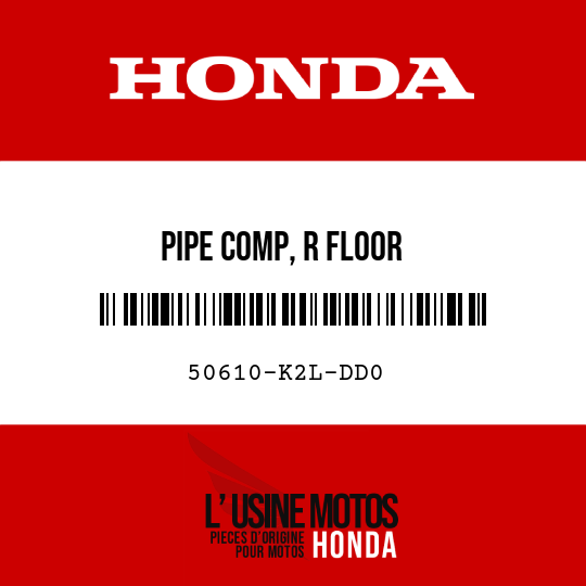 image de 50610-K2L-DD0 PIPE COMP, R FLOOR