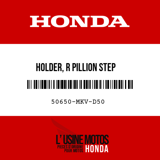 image de 50650-MKV-D50 HOLDER, R PILLION STEP