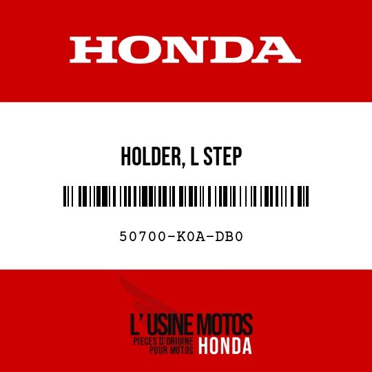 image de 50700-K0A-DB0 HOLDER, L STEP