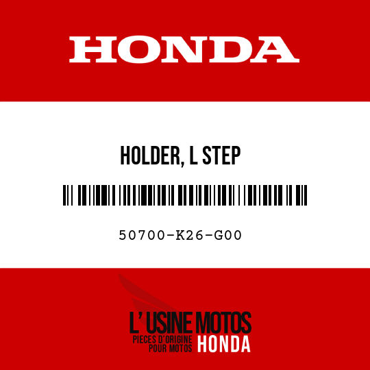 image de 50700-K26-G00 HOLDER, L STEP