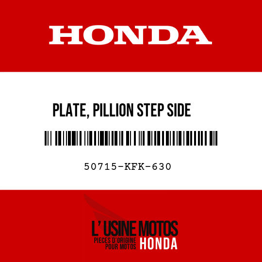 image de 50715-KFK-630 PLATE, PILLION STEP SIDE