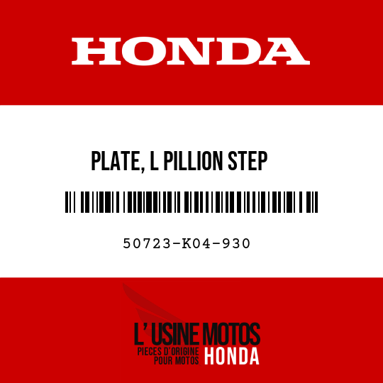 image de 50723-K04-930 PLATE, L PILLION STEP