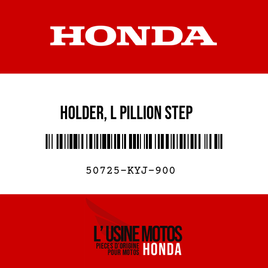 image de 50725-KYJ-900 HOLDER, L PILLION STEP