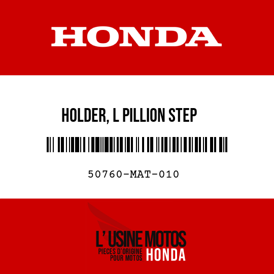 image de 50760-MAT-010 HOLDER, L PILLION STEP