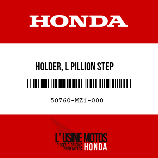 image de 50760-MZ1-000 HOLDER, L PILLION STEP