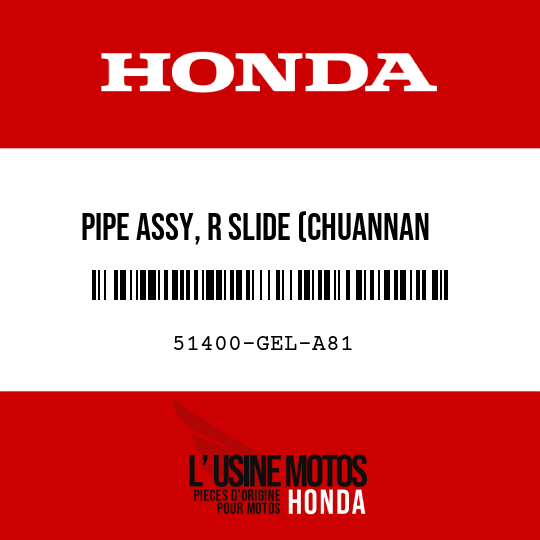 image de 51400-GEL-A81 PIPE ASSY, R SLIDE (CHUANNAN ABSORBER)