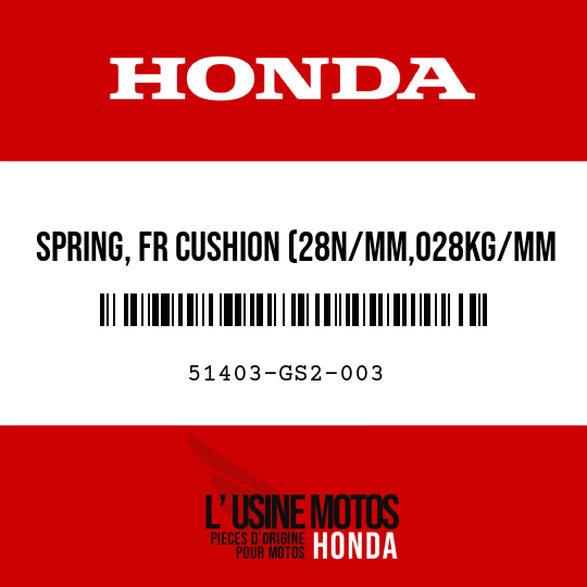 image de 51403-GS2-003 SPRING, FR CUSHION (28N/MM,028KG/MM SHOWA)