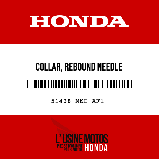 image de 51438-MKE-AF1 COLLAR, REBOUND NEEDLE