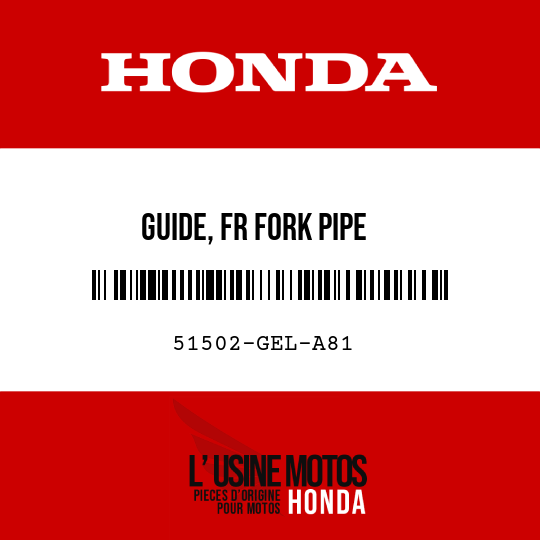 image de 51502-GEL-A81 GUIDE, FR FORK PIPE