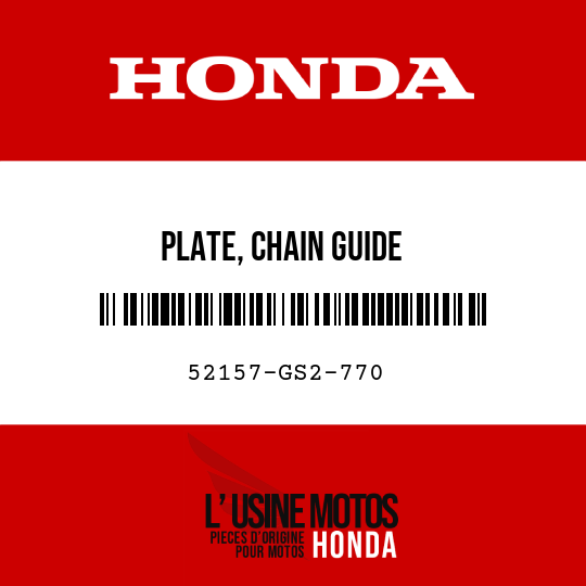 image de 52157-GS2-770 PLATE, CHAIN GUIDE