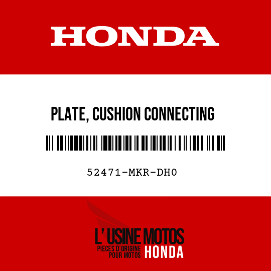 image de 52471-MKR-DH0 PLATE, CUSHION CONNECTING