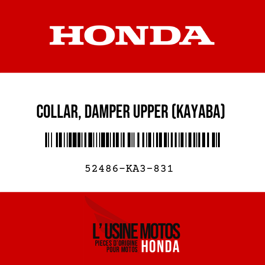 image de 52486-KA3-831 COLLAR, DAMPER UPPER (KAYABA)