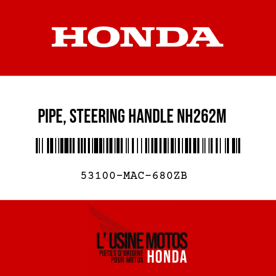 image de 53100-MAC-680ZB PIPE, STEERING HANDLE NH262M  (NH262M TERRA SILVER METALLIC)