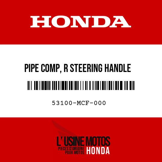 image de 53100-MCF-000 PIPE COMP, R STEERING HANDLE