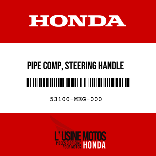 image de 53100-MEG-000 PIPE COMP, STEERING HANDLE
