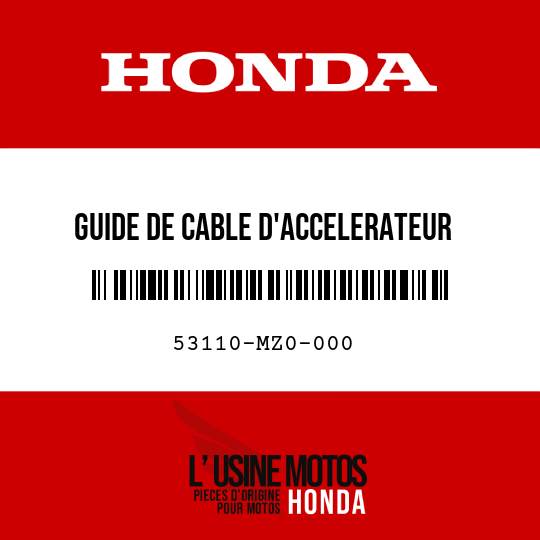 image de 53110-MZ0-000 GUIDE DE CABLE D'ACCELERATEUR