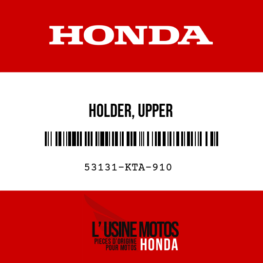 image de 53131-KTA-910 HOLDER, UPPER