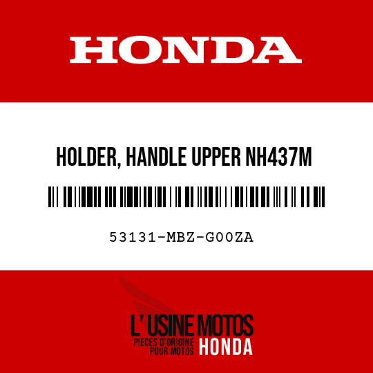 image de 53131-MBZ-G00ZA HOLDER, HANDLE UPPER NH437M  (NH437M MAT RAY SILVER)