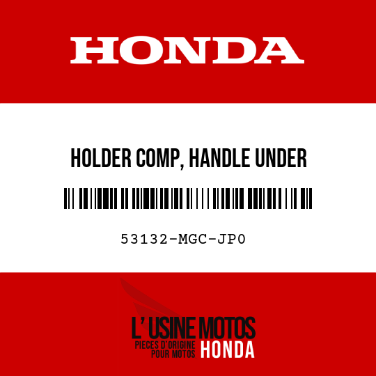 image de 53132-MGC-JP0 HOLDER COMP, HANDLE UNDER