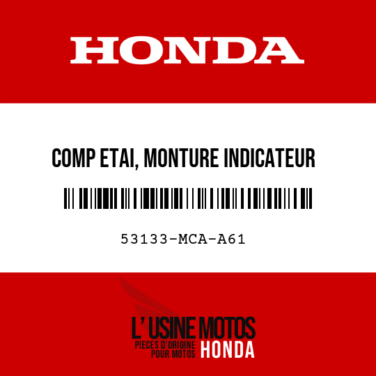 image de 53133-MCA-A61 COMP ETAI, MONTURE INDICATEUR