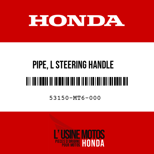 image de 53150-MT6-000 PIPE, L STEERING HANDLE