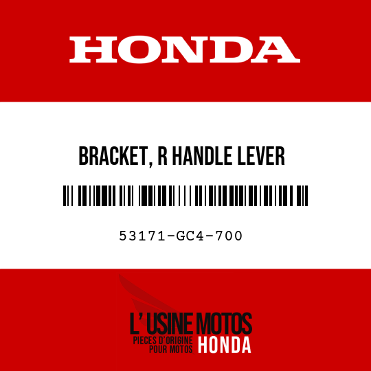 image de 53171-GC4-700 BRACKET, R HANDLE LEVER