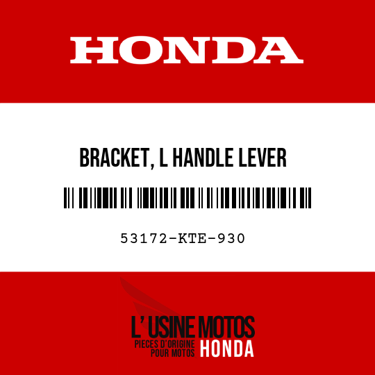 image de 53172-KTE-930 BRACKET, L HANDLE LEVER