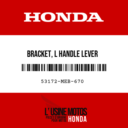image de 53172-MEB-670 BRACKET, L HANDLE LEVER