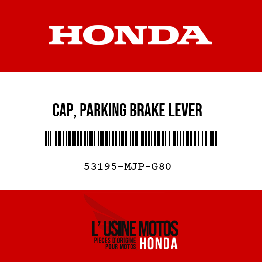 image de 53195-MJP-G80 CAP, PARKING BRAKE LEVER