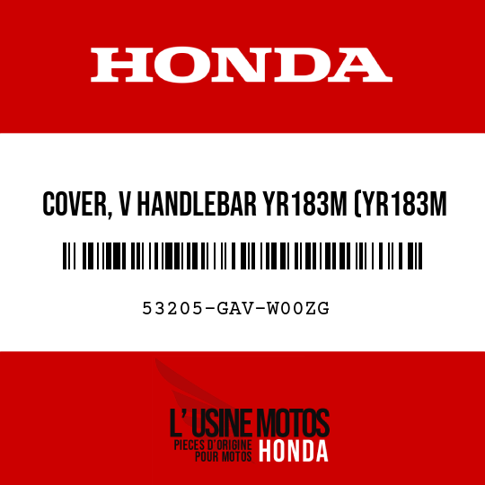 image de 53205-GAV-W00ZG COVER, V HANDLEBAR YR183M (YR183M TITAN-METALLIC)