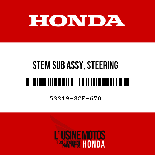 image de 53219-GCF-670 STEM SUB ASSY, STEERING