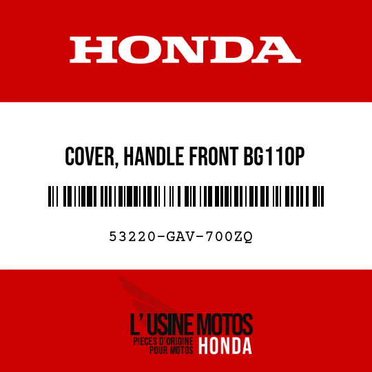 image de 53220-GAV-700ZQ COVER, HANDLE FRONT BG110P