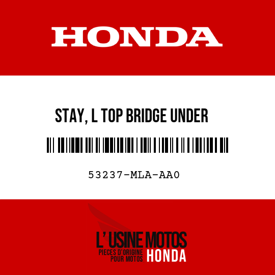 image de 53237-MLA-AA0 STAY, L TOP BRIDGE UNDER
